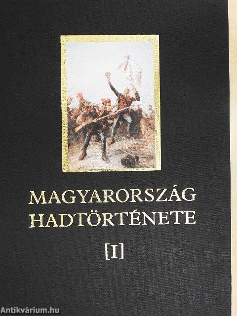 Magyarország hadtörténete 1-2.