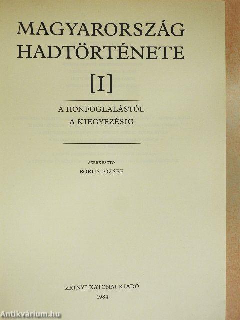 Magyarország hadtörténete 1-2.