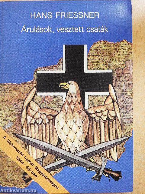 Árulások, vesztett csaták