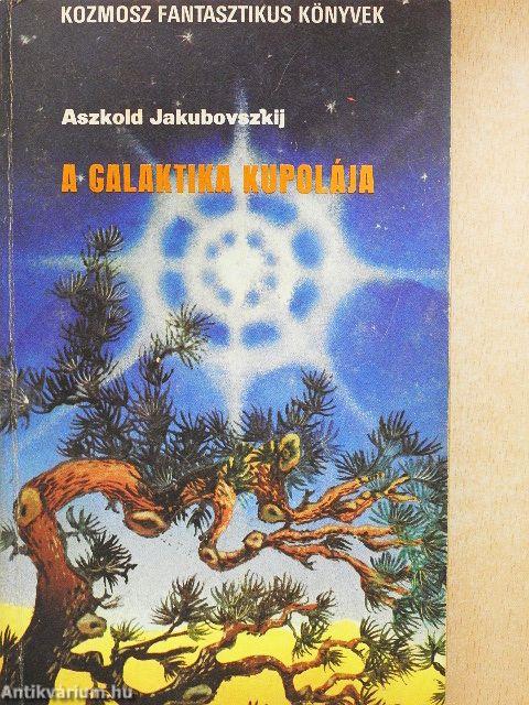 A galaktika kupolája