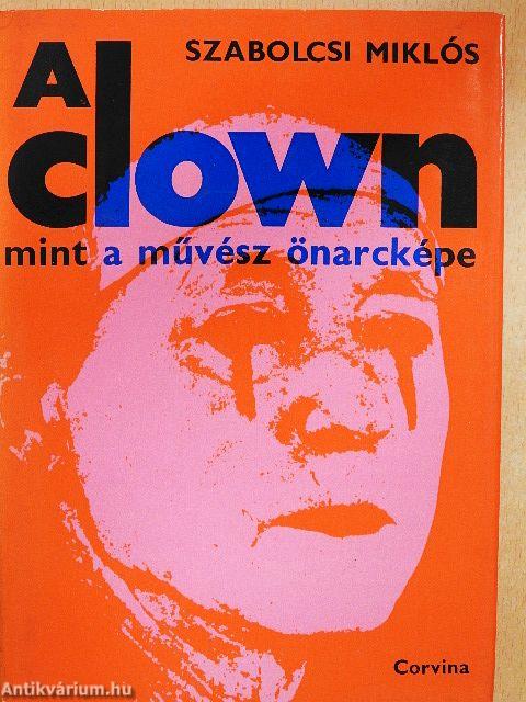 A clown, mint a művész önarcképe