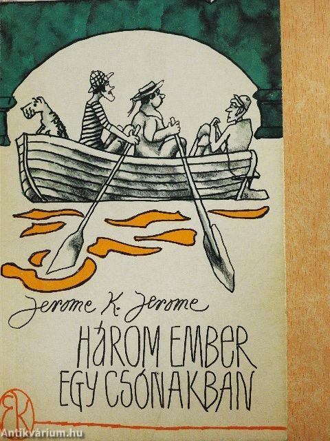 Három ember egy csónakban