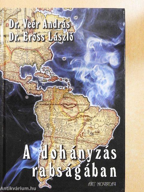 A dohányzás rabságában