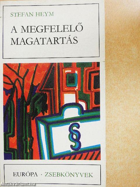 A megfelelő magatartás