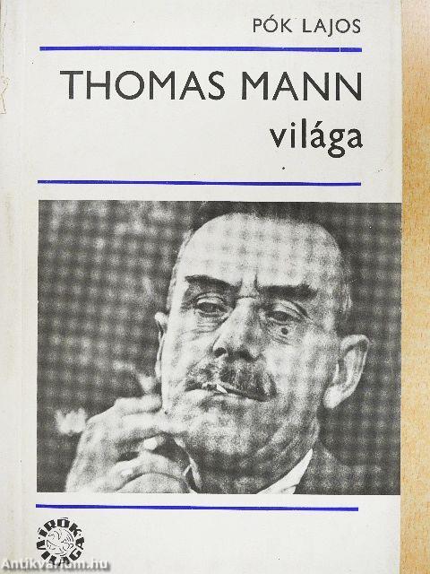Thomas Mann világa
