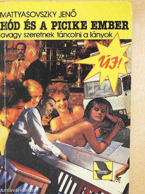Hód és a picike ember