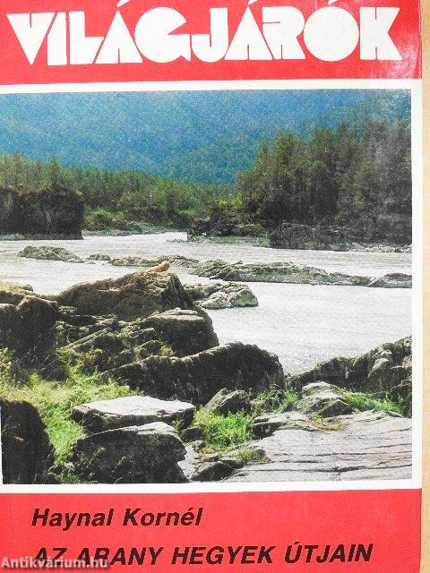 Az arany hegyek útjain