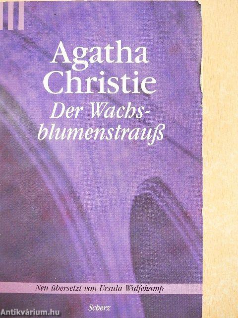 Der Wachsblumenstrauß