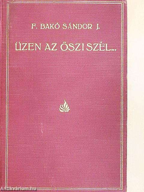 Üzen az őszi szél...