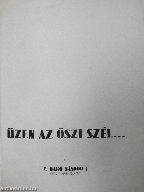 Üzen az őszi szél...