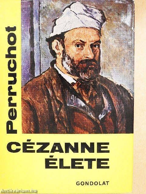 Cézanne élete