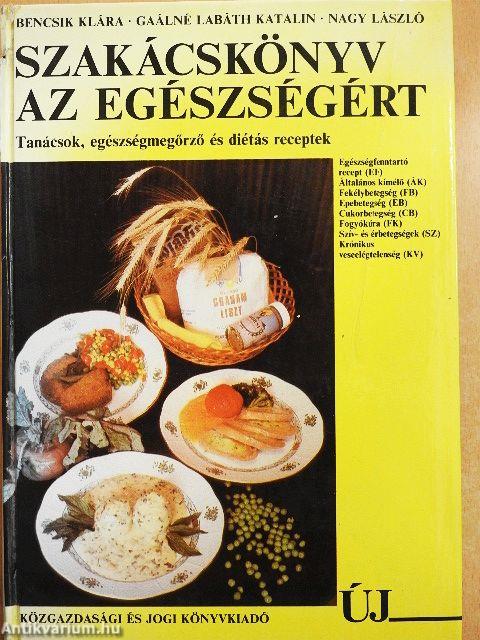 Szakácskönyv az egészségért