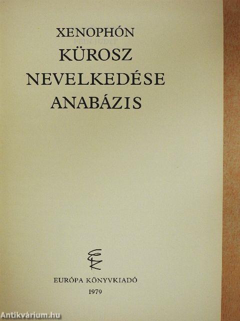Kürosz nevelkedése/Anabázis