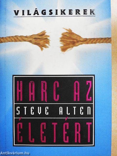 Harc az életért