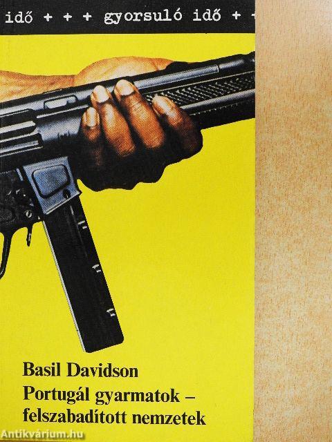 Portugál gyarmatok - felszabadított nemzetek