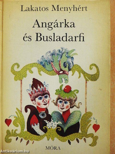 Angárka és Busladarfi