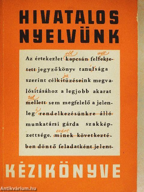 Hivatalos nyelvünk kézikönyve