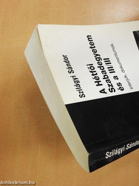 A Hétfői Szabadegyetem és a III/III