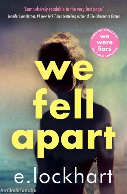 We Fell Apart (Sequel to We Were Liars)