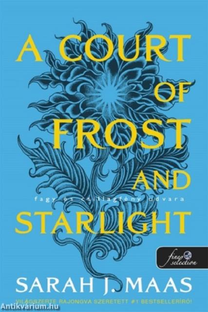 A Court of Frost and Starlight - Fagy és csillagfény udvara (Tüskék és rózsák udvara 4.)