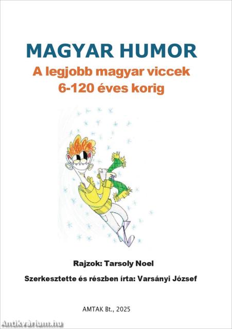 Magyar humor: A legjobb magyar viccek 6-120 éves korig