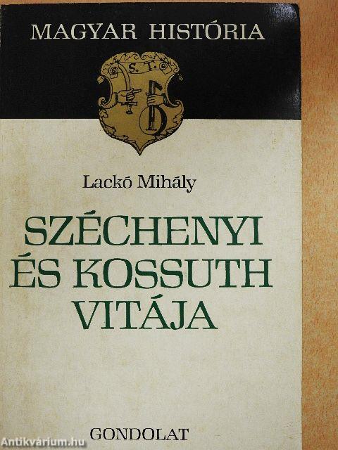 Széchenyi és Kossuth vitája
