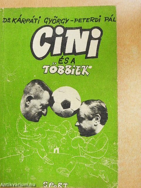 Cini és a többiek