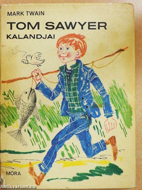 Tom Sawyer kalandjai