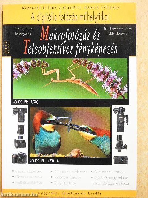 Makrofotózás és Teleobjektíves fényképezés