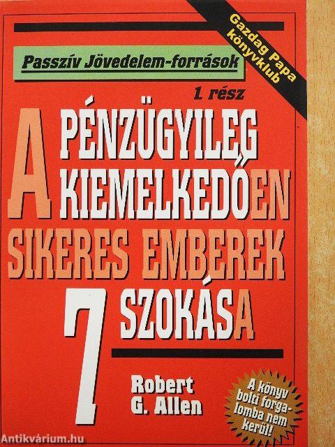 A pénzügyileg kiemelkedően sikeres emberek 7 szokása