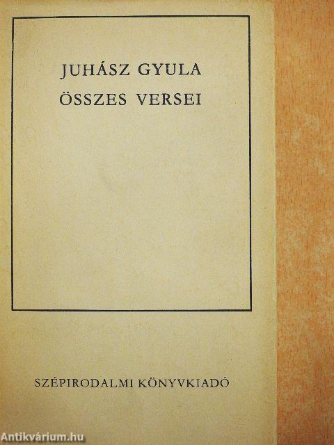 Juhász Gyula összes versei