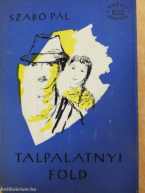 Talpalatnyi föld I-II.