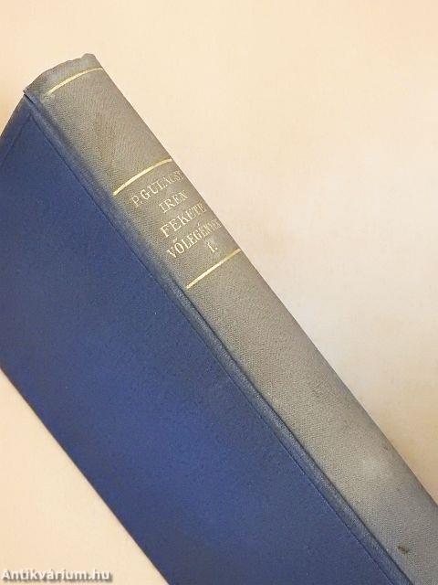 Fekete vőlegények I-III.