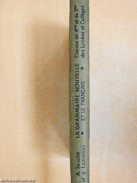 La grammaire nouvelle et le francais