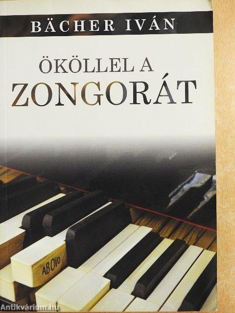 Ököllel a zongorát