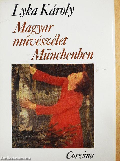 Magyar művészélet Münchenben