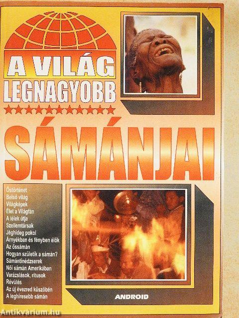 A világ legnagyobb sámánjai