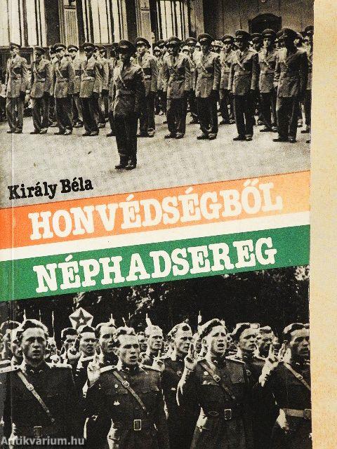 Honvédségből Néphadsereg