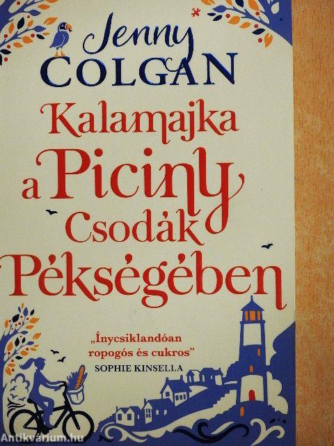 Kalamajka a Piciny Csodák Pékségében