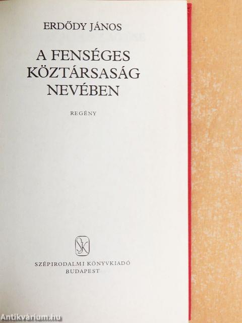 A fenséges Köztársaság nevében