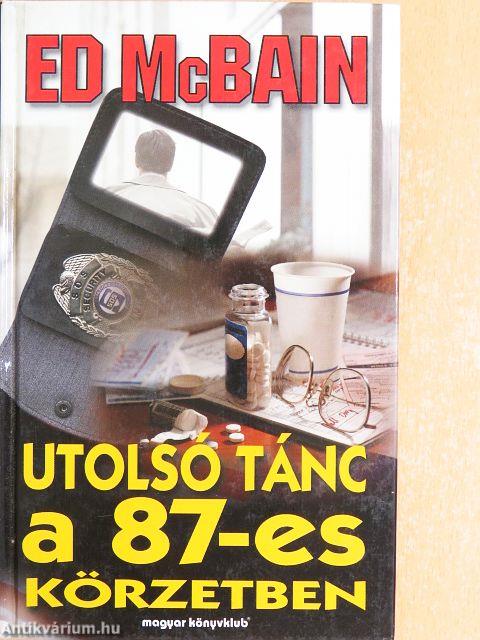 Utolsó tánc a 87-es körzetben