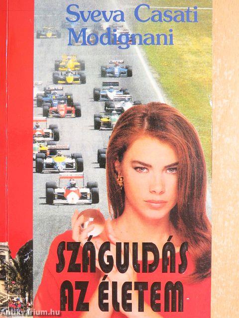 Száguldás az életem