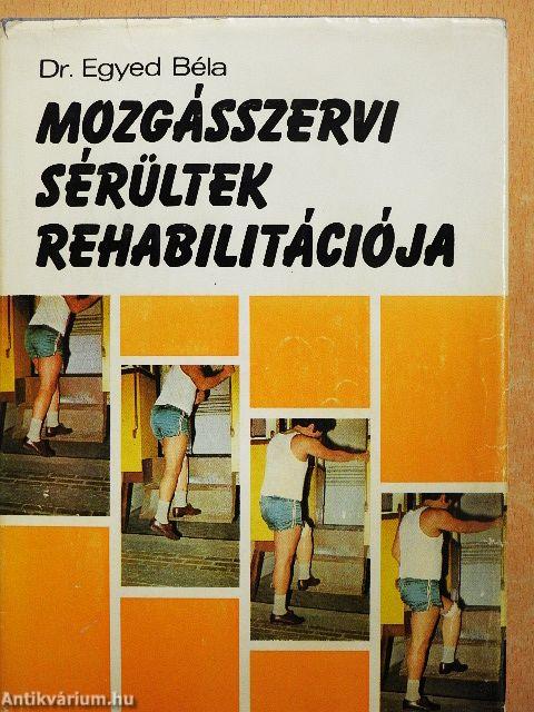 Mozgásszervi sérültek rehabilitációja