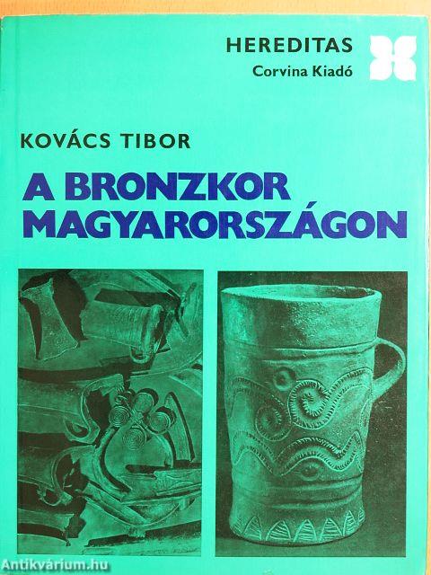A bronzkor Magyarországon
