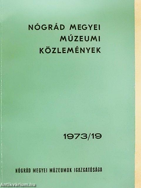 Nógrád megyei Múzeumi Közlemények 1973/19.