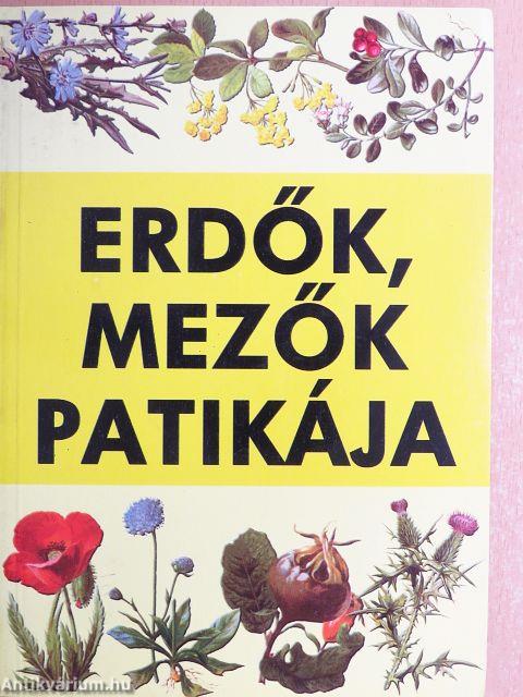 Erdők, mezők patikája