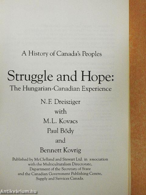 Struggle and Hope: The Hungarian-Canadian Experience