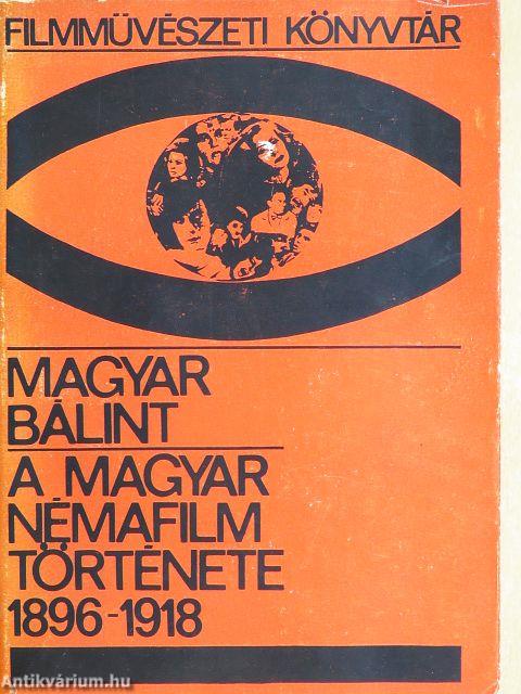 A magyar némafilm története