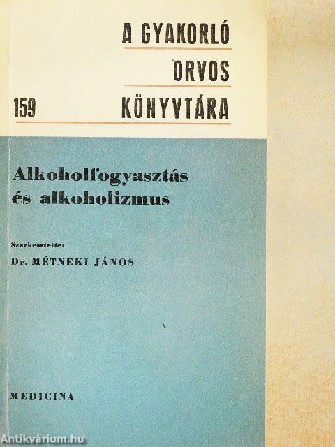 Alkoholfogyasztás és alkoholizmus