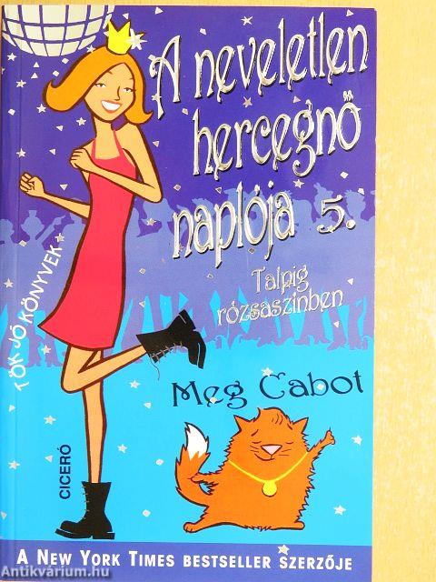 A neveletlen hercegnő naplója 5.